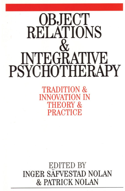 Object Relations and Integrative Psychotherapy