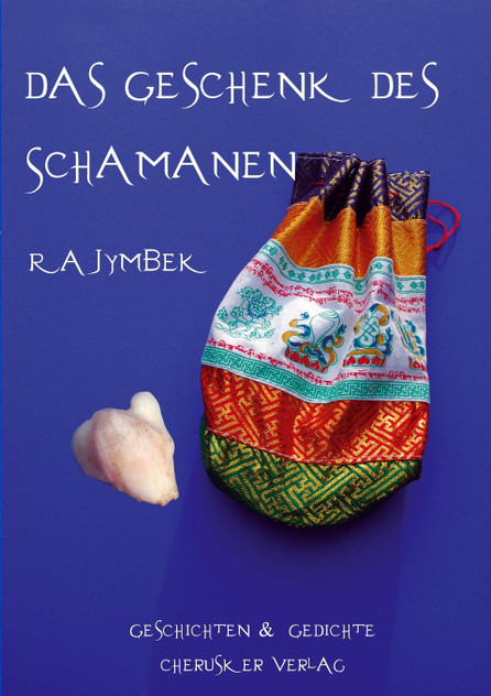 Das Geschenk des Schamanen Das Geschenk des Schamanen