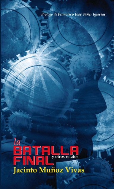 La batalla final y otros relatos La batalla final y otros relatos