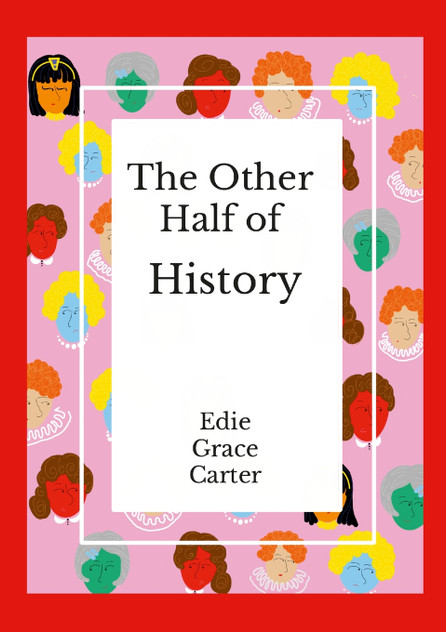 The Other Half of History The Other Half of History