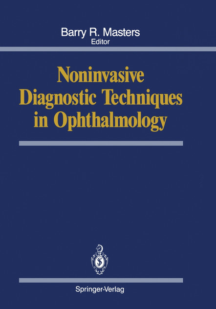 Noninvasive Diagnostic Techniques in Ophthalmology Noninvasive Diagnostic Techniques in Ophthalmology