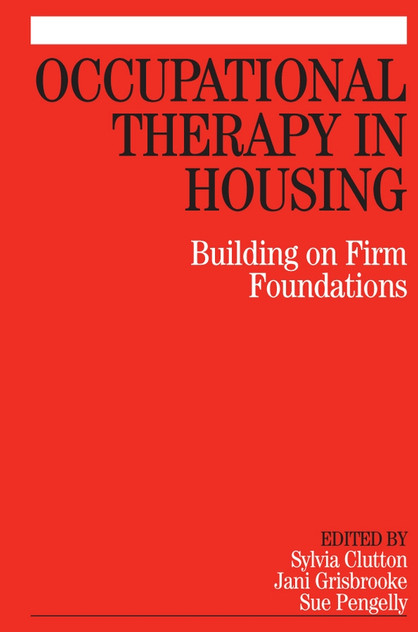 Occupational Therapy in Housing Occupational Therapy in Housing
