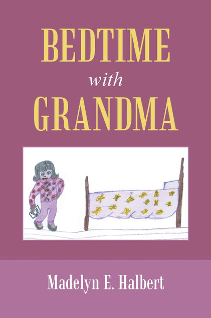 Bedtime with Grandma Bedtime with Grandma