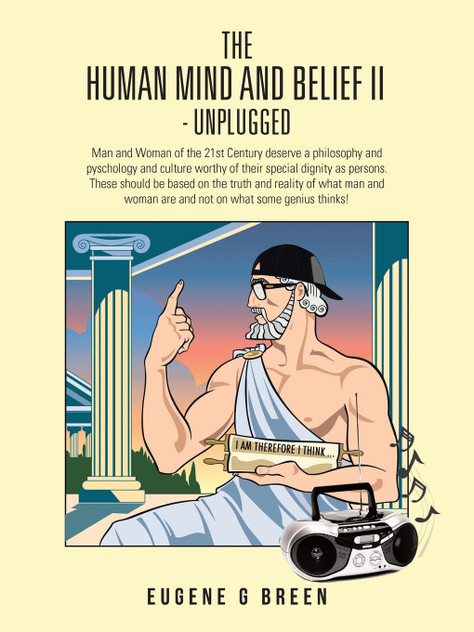The Human Mind and Belief II - Unplugged The Human Mind and Belief II - Unplugged