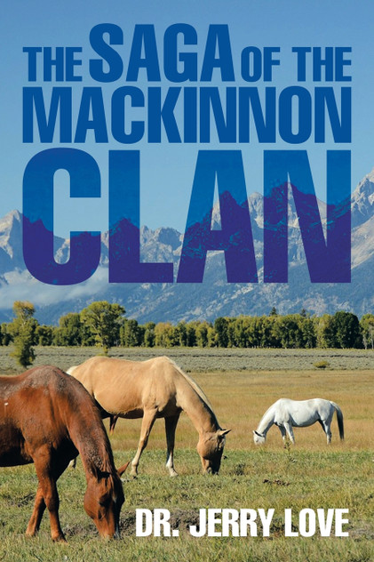 The Saga of the MacKinnon Clan The Saga of the MacKinnon Clan
