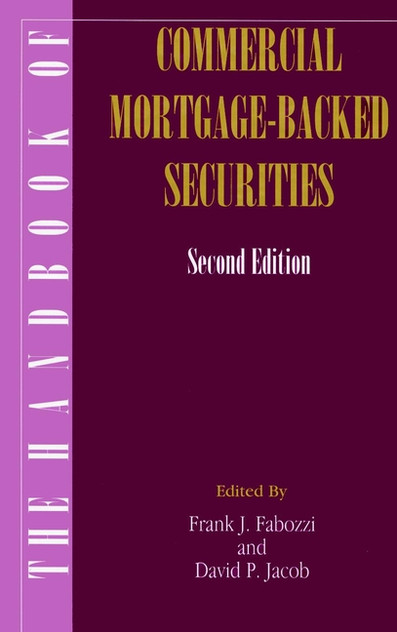 The Handbook of Commercial Mortgage-Backed Securities The Handbook of Commercial Mortgage-Backed Securities