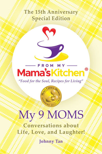 The 15th Anniversary Special Edition From My Mama's Kitchen ~ "food for the soul, recipes for living"