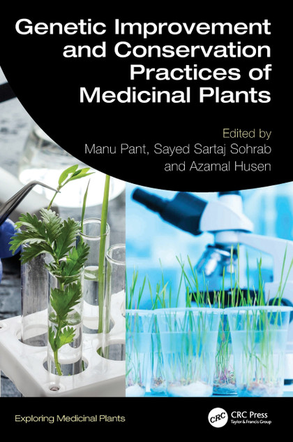 Genetic Improvement and Conservation Practices of Medicinal Plants Genetic Improvement and Conservation Practices of Medicinal Plants