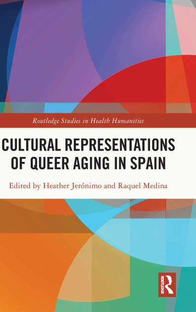 Cultural Representations of Queer Aging in Spain