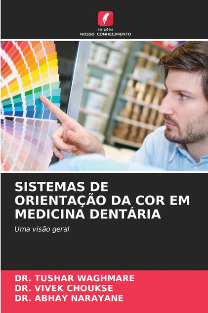 SISTEMAS DE ORIENTAÇÃO DA COR EM MEDICINA DENTÁRIA