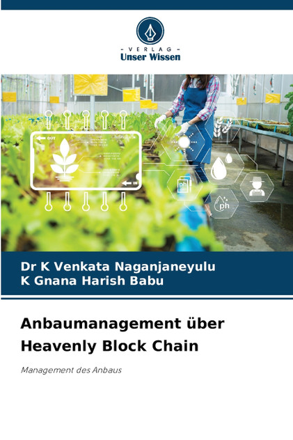 Anbaumanagement über Heavenly Block Chain