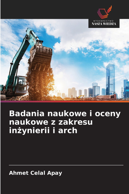 Badania naukowe i oceny naukowe z zakresu inżynierii i arch