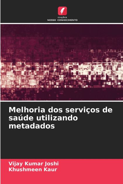 Melhoria dos serviços de saúde utilizando metadados