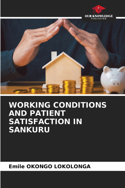 WORKING CONDITIONS AND PATIENT SATISFACTION IN SANKURU