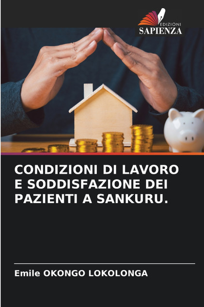 CONDIZIONI DI LAVORO E SODDISFAZIONE DEI PAZIENTI A SANKURU. CONDIZIONI DI LAVORO E SODDISFAZIONE DEI PAZIENTI A SANKURU.