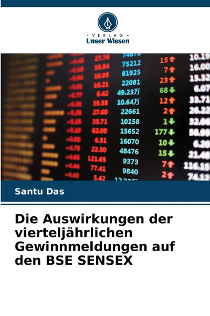 Die Auswirkungen der vierteljährlichen Gewinnmeldungen auf den BSE SENSEX Die Auswirkungen der vierteljährlichen Gewinnmeldungen auf den BSE SENSEX