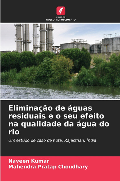 Eliminação de águas residuais e o seu efeito na qualidade da água do rio Eliminação de águas residuais e o seu efeito na qualidade da água do rio