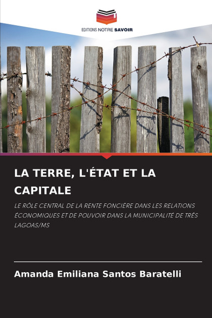 LA TERRE, L'ÉTAT ET LA CAPITALE