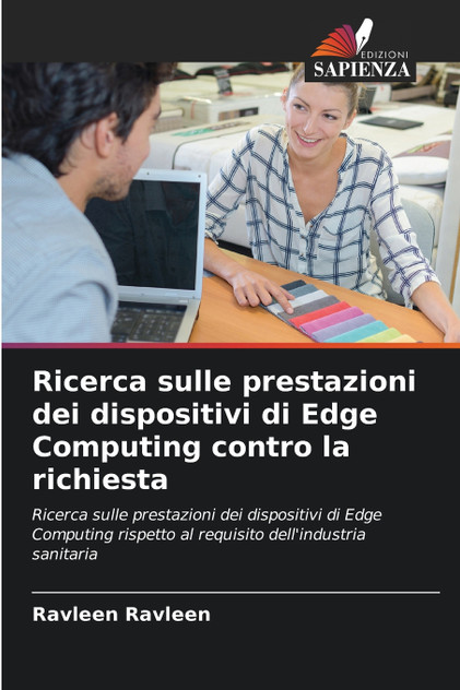 Ricerca sulle prestazioni dei dispositivi di Edge Computing contro la richiesta