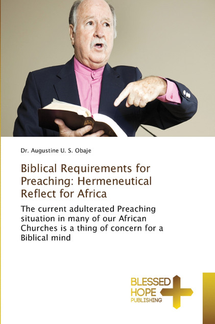 Biblical Requirements for Preaching Biblical Requirements for Preaching