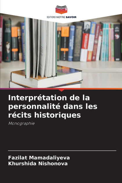 Interprétation de la personnalité dans les récits historiques