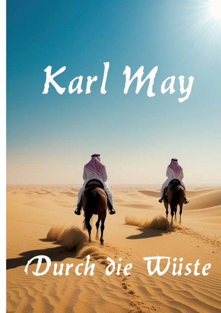 Durch die Wüste
