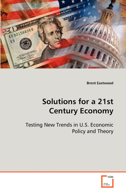 Solutions for a 21st Century Economy