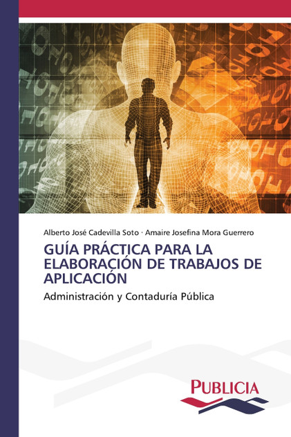 GUÍA PRÁCTICA PARA LA ELABORACIÓN DE TRABAJOS DE APLICACIÓN GUÍA PRÁCTICA PARA LA ELABORACIÓN DE TRABAJOS DE APLICACIÓN