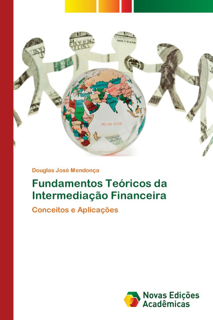 Fundamentos Teóricos da Intermediação Financeira