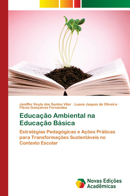 Educação Ambiental na Educação Básica Educação Ambiental na Educação Básica