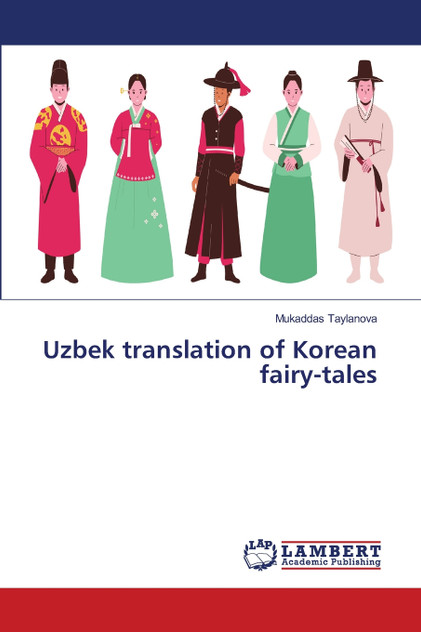 Uzbek translation of Korean fairy-tales Uzbek translation of Korean fairy-tales
