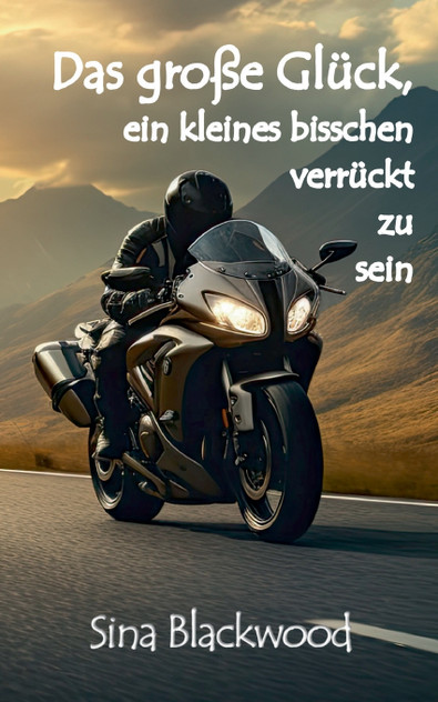 Das große Glück, ein kleines bisschen verrückt zu sein Das große Glück, ein kleines bisschen verrückt zu sein