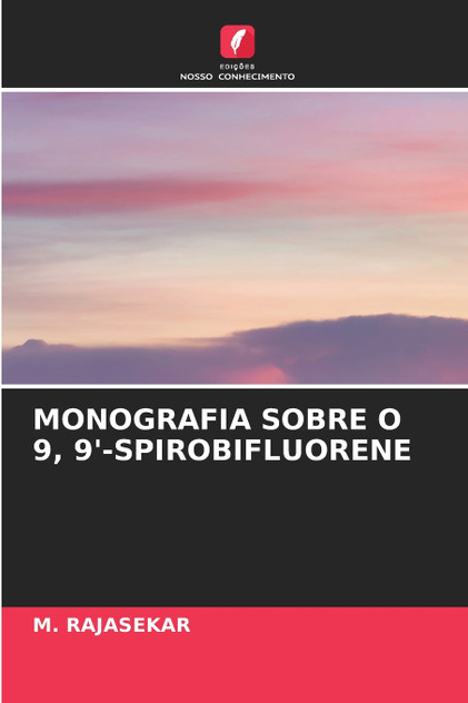 MONOGRAFIA SOBRE O 9, 9'-SPIROBIFLUORENE