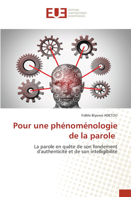 Pour une phénoménologie de la parole