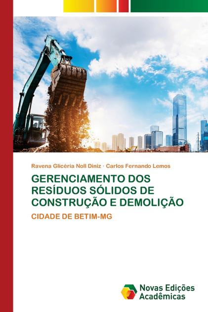 GERENCIAMENTO DOS RESÍDUOS SÓLIDOS DE CONSTRUÇÃO E DEMOLIÇÃO GERENCIAMENTO DOS RESÍDUOS SÓLIDOS DE CONSTRUÇÃO E DEMOLIÇÃO