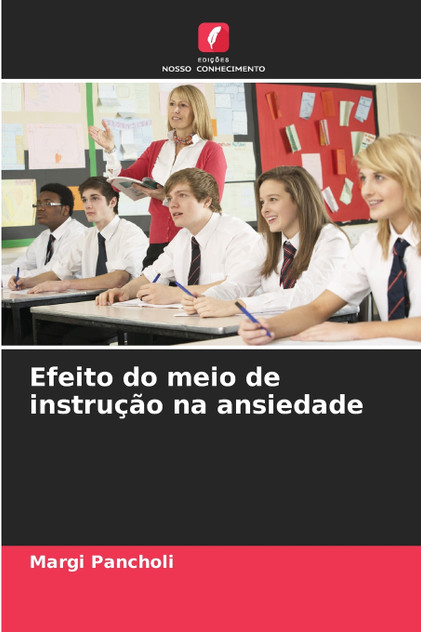 Efeito do meio de instrução na ansiedade