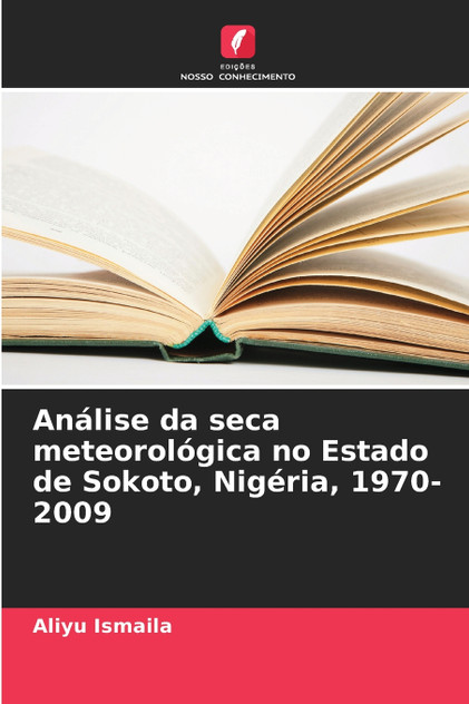 Análise da seca meteorológica no Estado de Sokoto, Nigéria, 1970-2009