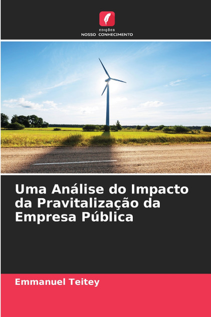 Uma Análise do Impacto da Pravitalização da Empresa Pública Uma Análise do Impacto da Pravitalização da Empresa Pública