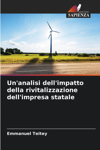 Un'analisi dell'impatto della rivitalizzazione dell'impresa statale Un'analisi dell'impatto della rivitalizzazione dell'impresa statale