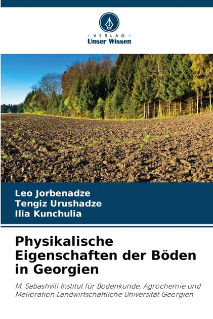 Physikalische Eigenschaften der Böden in Georgien Physikalische Eigenschaften der Böden in Georgien