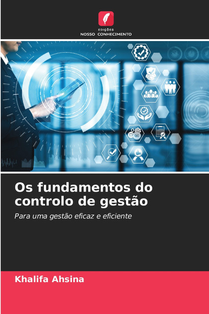 Os fundamentos do controlo de gestão Os fundamentos do controlo de gestão