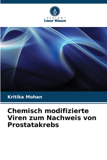 Chemisch modifizierte Viren zum Nachweis von Prostatakrebs Chemisch modifizierte Viren zum Nachweis von Prostatakrebs