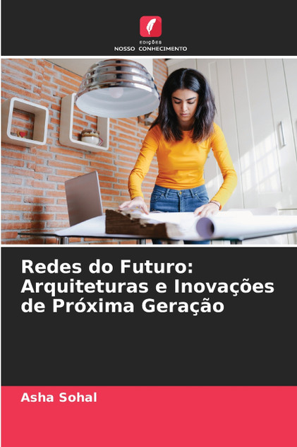 Redes do Futuro Redes do Futuro