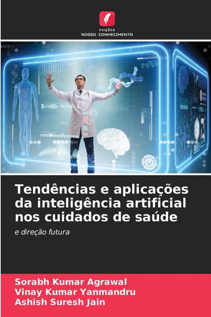 Tendências e aplicações da inteligência artificial nos cuidados de saúde