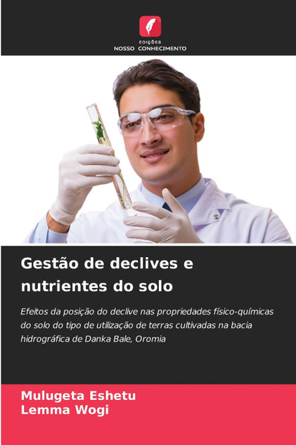 Gestão de declives e nutrientes do solo Gestão de declives e nutrientes do solo