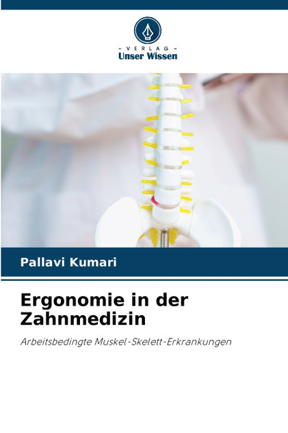 Ergonomie in der Zahnmedizin Ergonomie in der Zahnmedizin