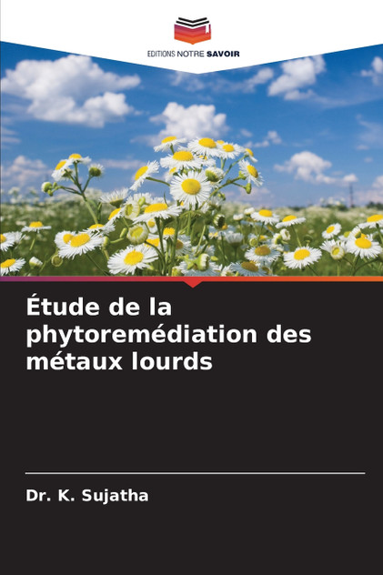 Étude de la phytoremédiation des métaux lourds Étude de la phytoremédiation des métaux lourds