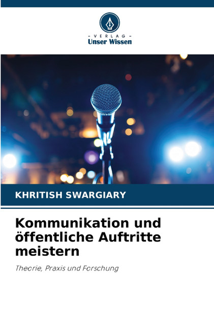 Kommunikation und öffentliche Auftritte meistern Kommunikation und öffentliche Auftritte meistern
