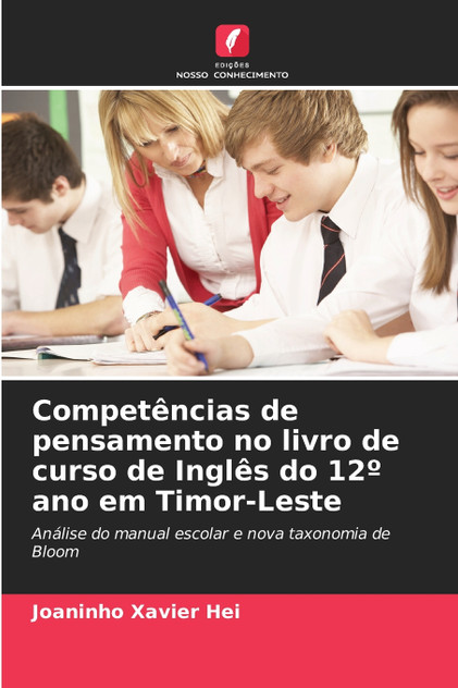 Competências de pensamento no livro de curso de Inglês do 12º ano em Timor-Leste