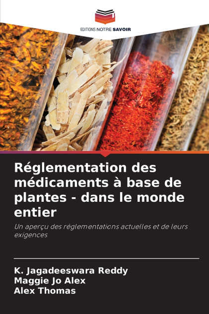 Réglementation des médicaments à base de plantes - dans le monde entier Réglementation des médicaments à base de plantes - dans le monde entier